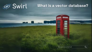 What is a Vector Database?