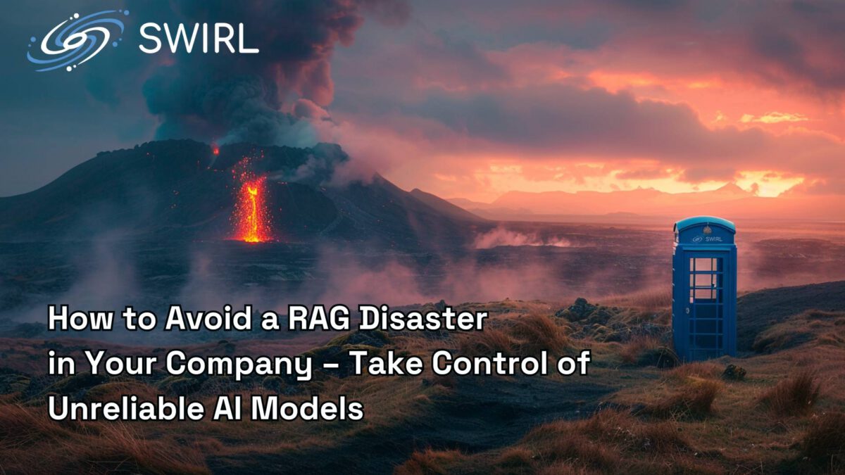 How to Avoid a RAG Disaster in Your Company – Take Control of Unreliable AI Models