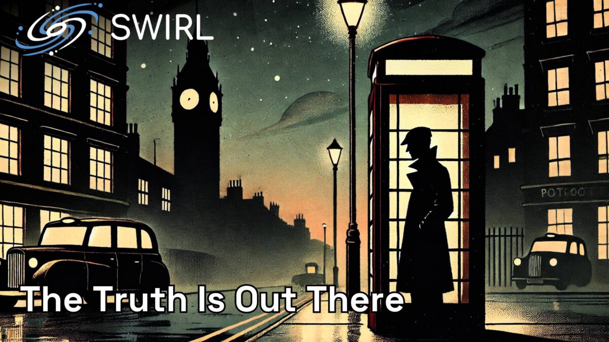 The Truth is Out There