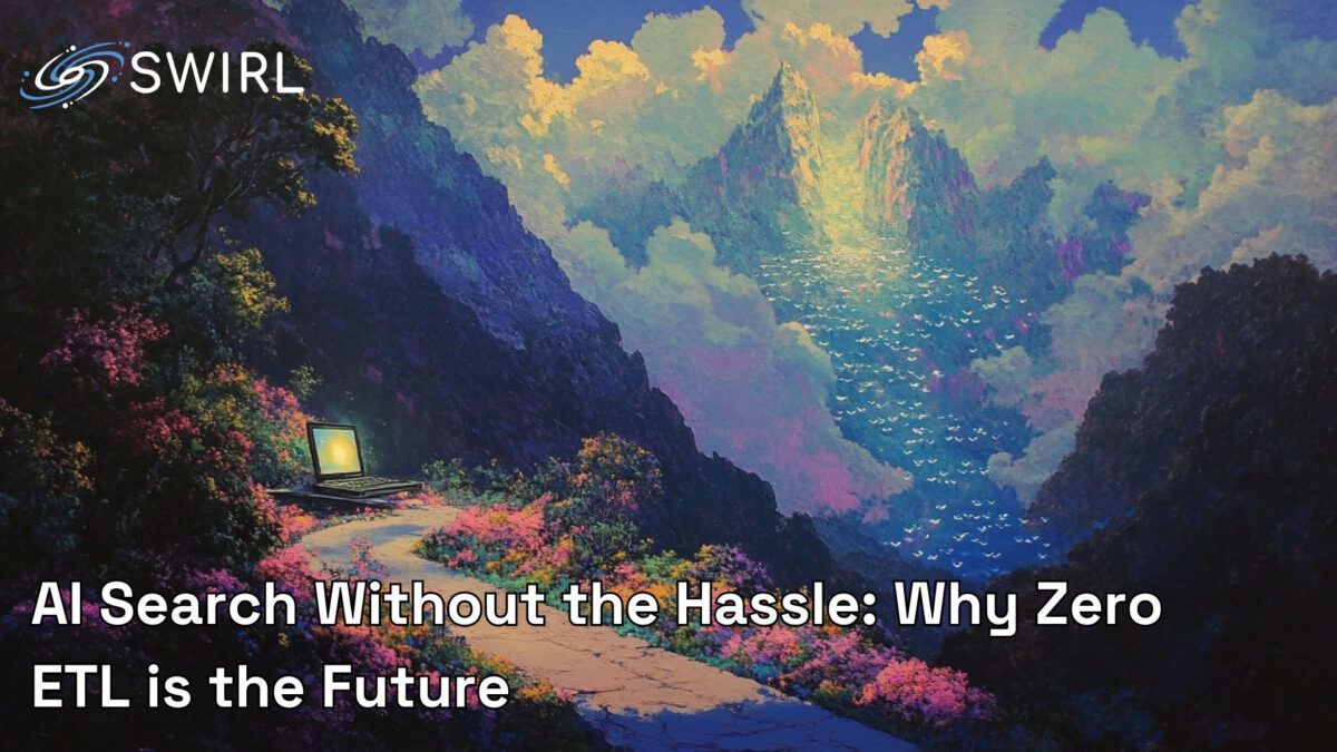 AI Search Without the Hassle: Why Zero ETL is the Future