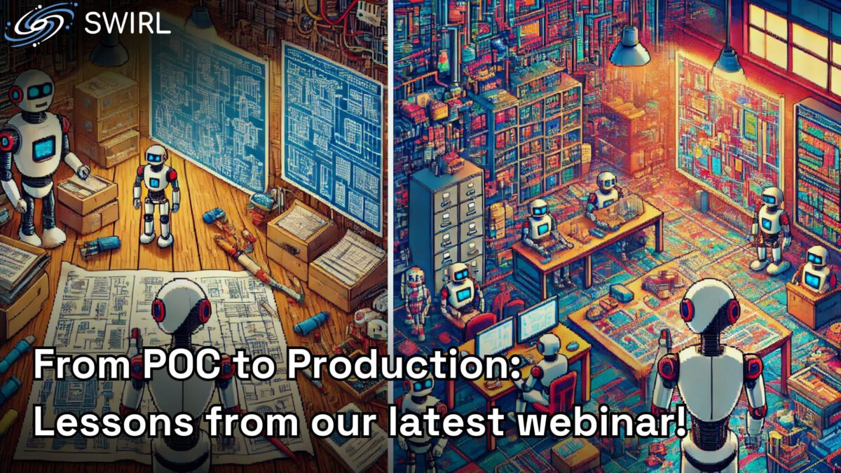 From POC to Production: Lessons from our latest webinar!