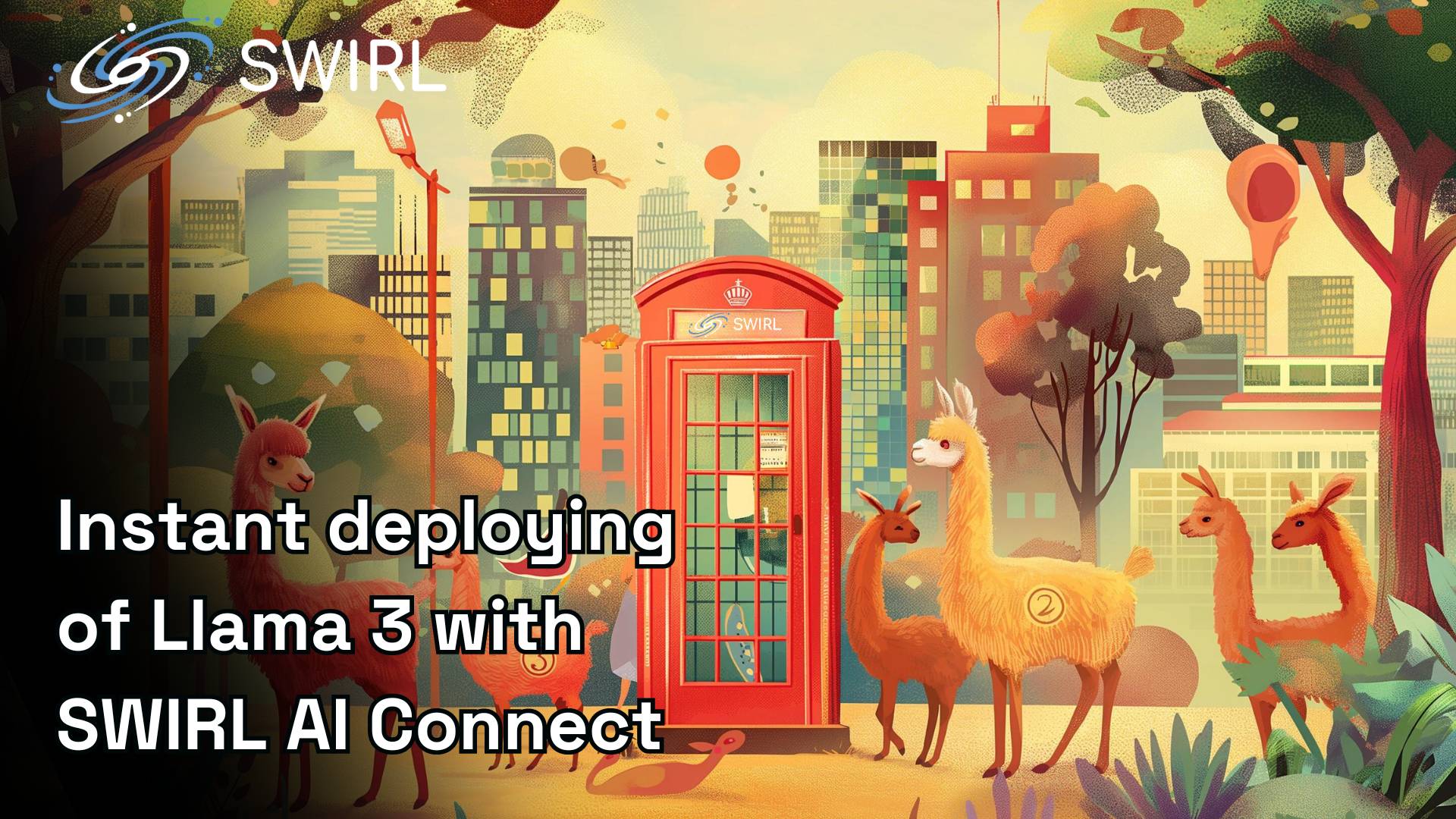 Deploy Llama 3 with SWIRL