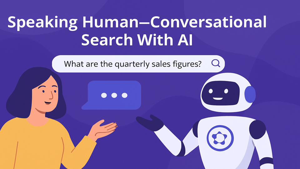 Speaking Human—Conversational Search With AI  